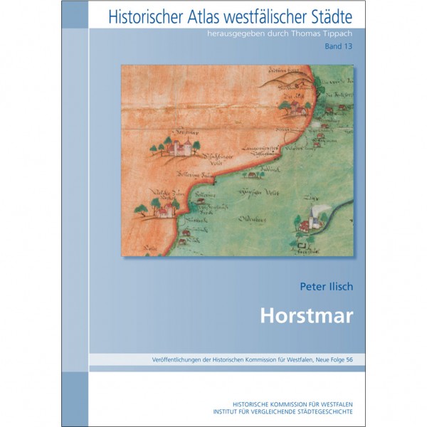 Peter Ilisch - Horstmar (Historischer Atlas westfälischer Städte)