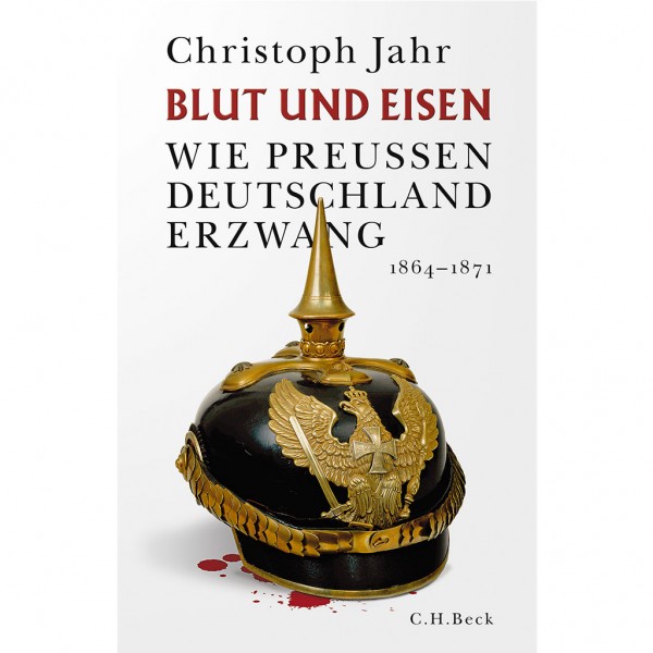 Christoph Jahr - Blut und Eisen