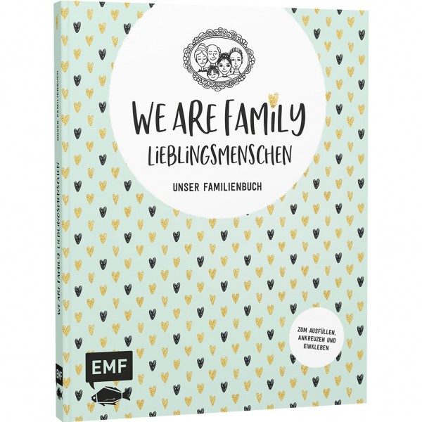 We are Family - Lieblingsmenschen