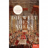 Bettina Musall - Die Welt des Adels Bettina Musall - Die Welt des Adels