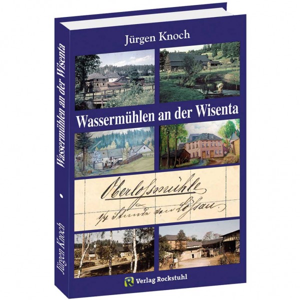 Jürgen Knoch - Wassermühlen an der Wisenta