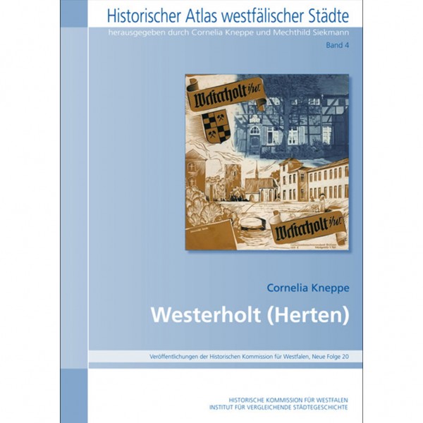 Cornelia Kneppe - Westerholt (Herten) (Historischer Atlas Westfälischer Städte)