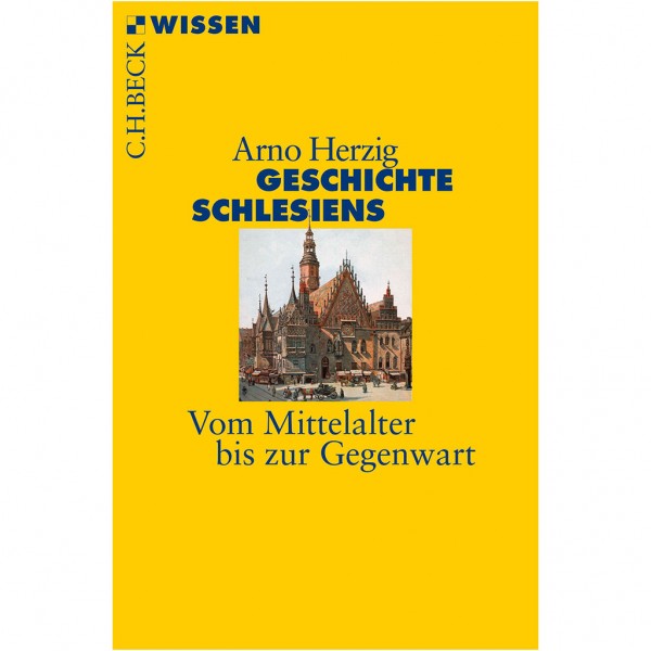 Arno Herzig - Geschichte Schlesiens