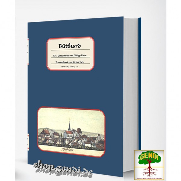 Bütthard - Eine Ortschronik von Philipp Kuhn