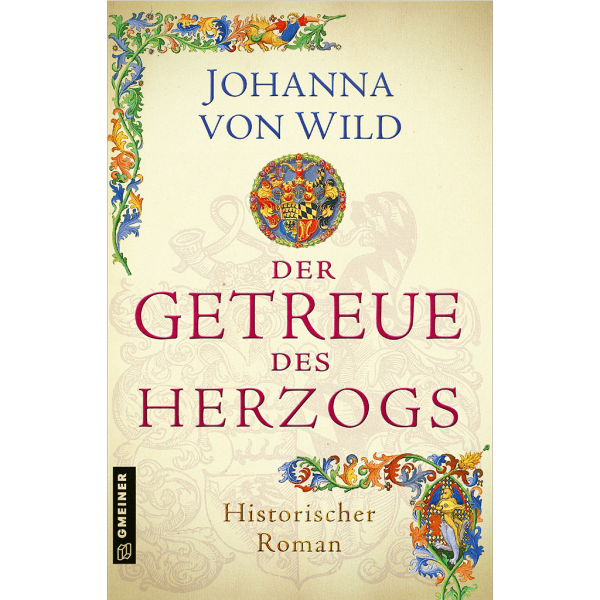 Johanna von Wild - Der Getreue des Herzogs