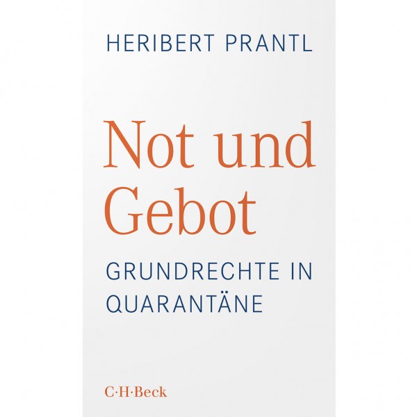 Heribert Prantl - Not und Gebot