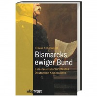 Oliver Haardt - Bismarcks ewiger Bund Oliver Haardt - Bismarcks ewiger Bund