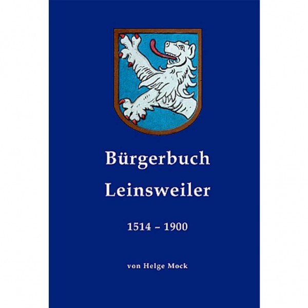 Helge Mock - Bürgerbuch Leinsweiler 1514-1900