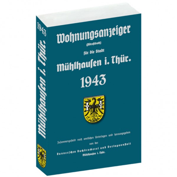 Harald Rockstuhl - Adreßbuch (Wohnungsanzeiger) der Stadt Mühlhausen in Thüringen 1943