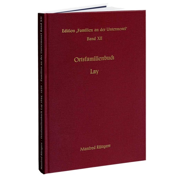 Manfred Rüttgers - Ortsfamilienbuch Lay 1694-1970