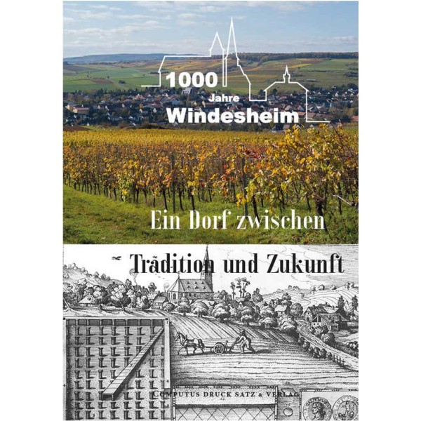 1000 Jahre Windesheim - Ein Dorf zwischen Tradition und Zukunft