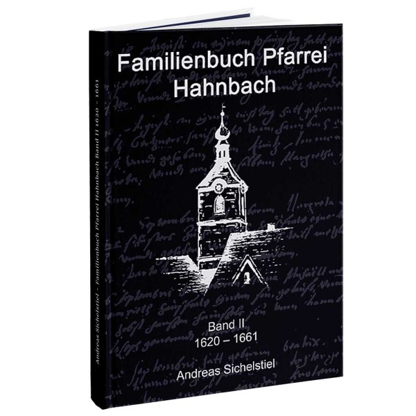 Andreas Sichelstiel - Familienbuch Pfarrei Hahnbach Band II 1620-1661