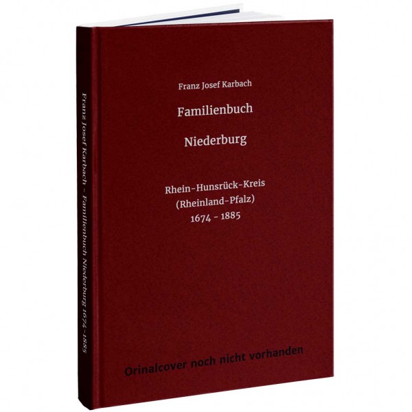 Franz Josef Karbach - Familienbuch Niederburg 1674-1885