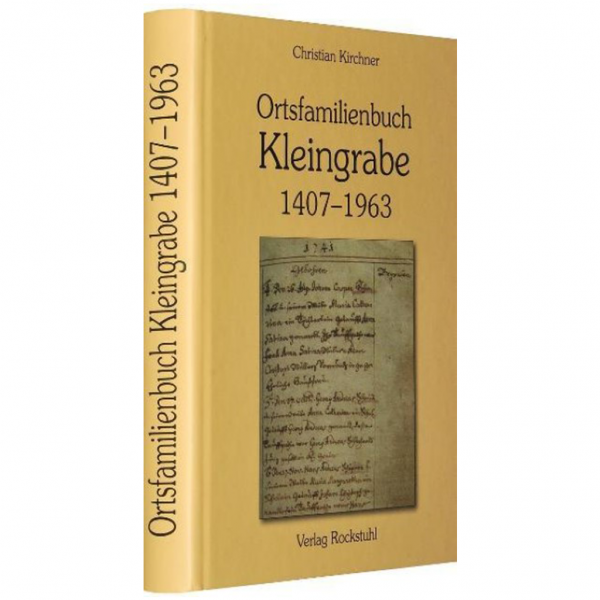 Christian Kirchner - Ortsfamilienbuch Kleingrabe bei Mühlhausen in Thüringen 1407-1963