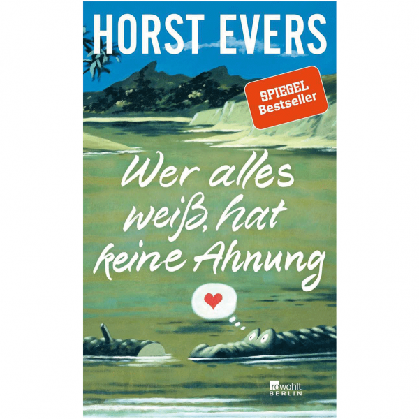 Horst Evers - Wer alles weiß, hat keine Ahnung