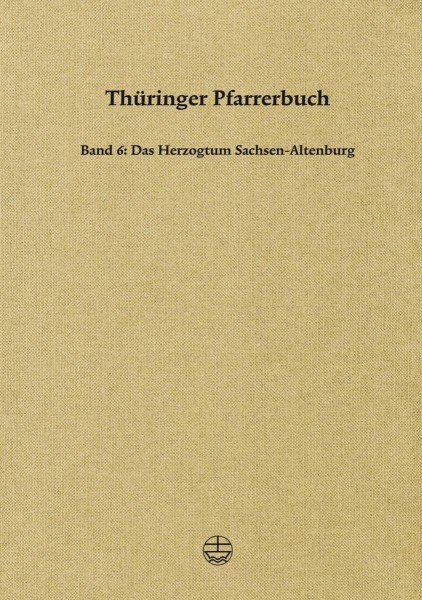 Thüringer Pfarrerbuch - Band 6