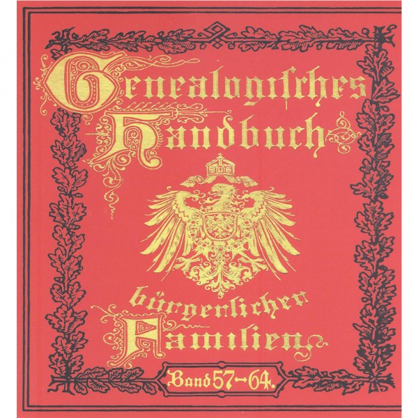 Deutsches Geschlechterbuch - CD-ROM. Genealogisches Handbuch bürgerlicher Familien - Bände 57-64