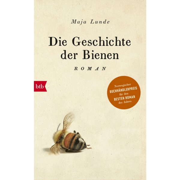 Maja Lunde - Die Geschichte der Bienen