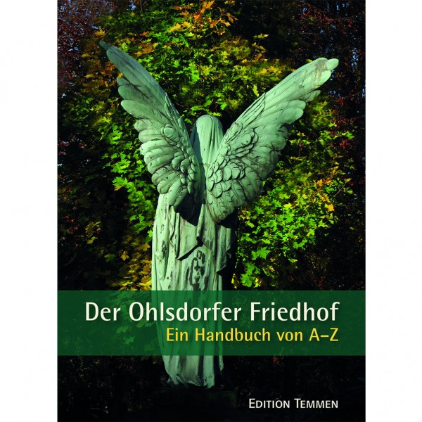Helmut Schoenfeld - Der Ohlsdorfer Friedhof