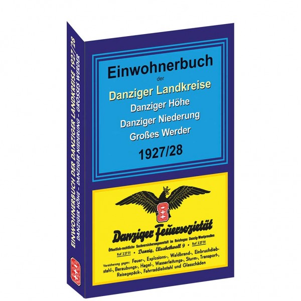 Einwohnerbuch der Danziger Landkreise DANZIGER HÖHE - DANZIGER NIEDERUNG - GROSSES WERDER 1927-28