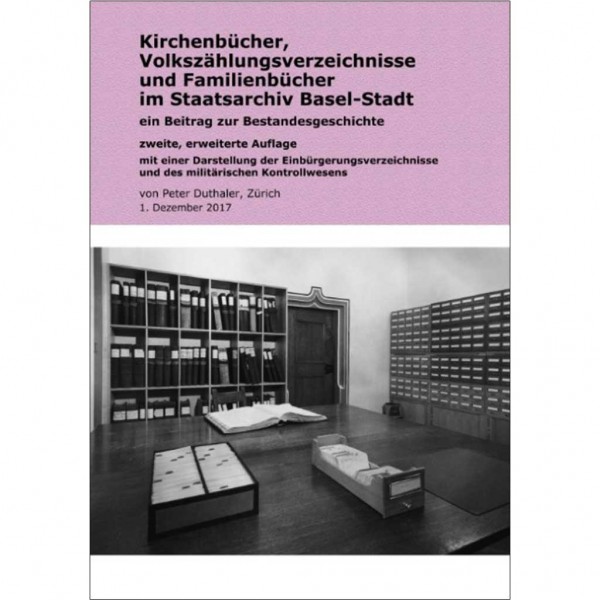 Peter Duthaler - Kirchenbücher, Volkszählungsverzeichnisse, Familienbücher Basel-Stadr