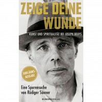Rüdiger Sünner - Zeige deine Wunde Rüdiger Sünner - Zeige deine Wunde