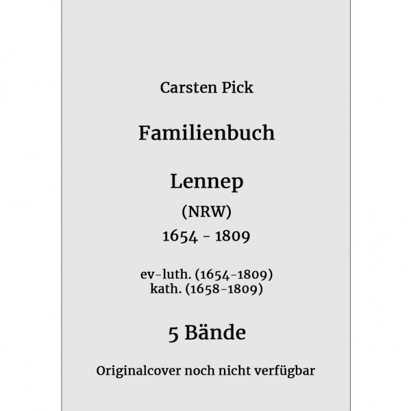 Carsten Pick - Familienbuch Lennep 1654-1809
