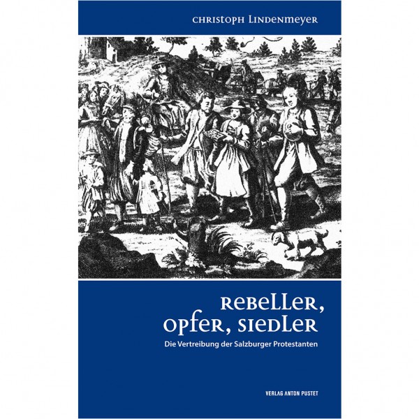 Christoph Lindenmeyer - Rebeller, Opfer, Siedler