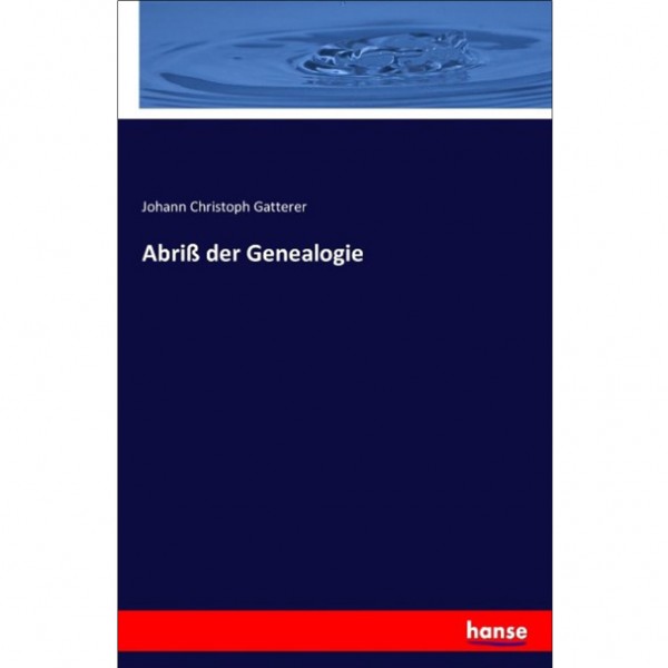 Johann Christoph Gatterer - Abriß der Genealogie