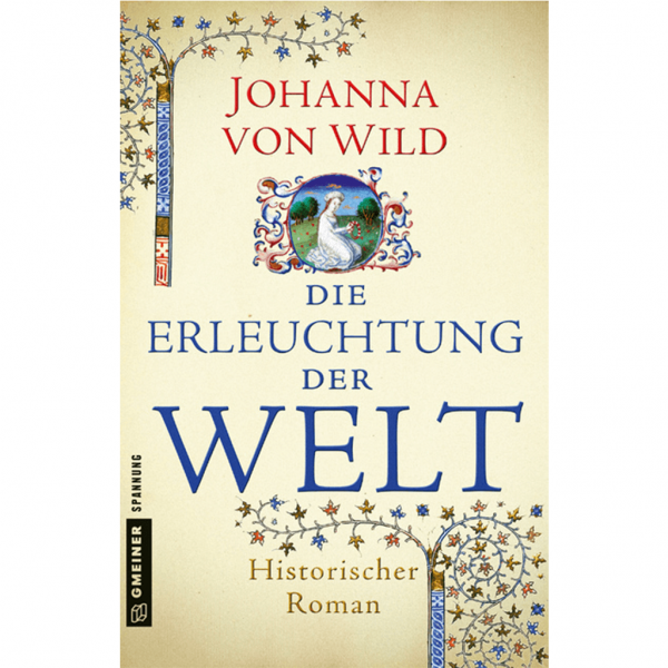 Johanna von Wild - Die Erleuchtung der Welt