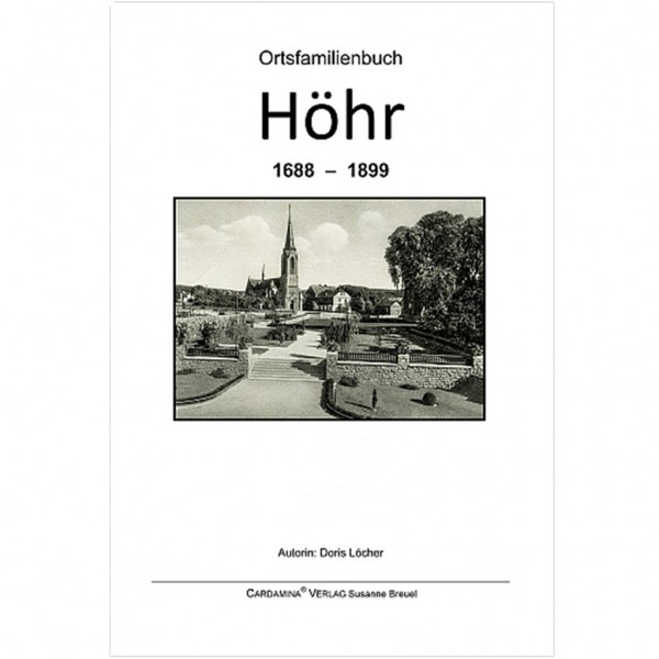 Doris Löcher - Ortsfamilienbuch Höhr 1688-1899
