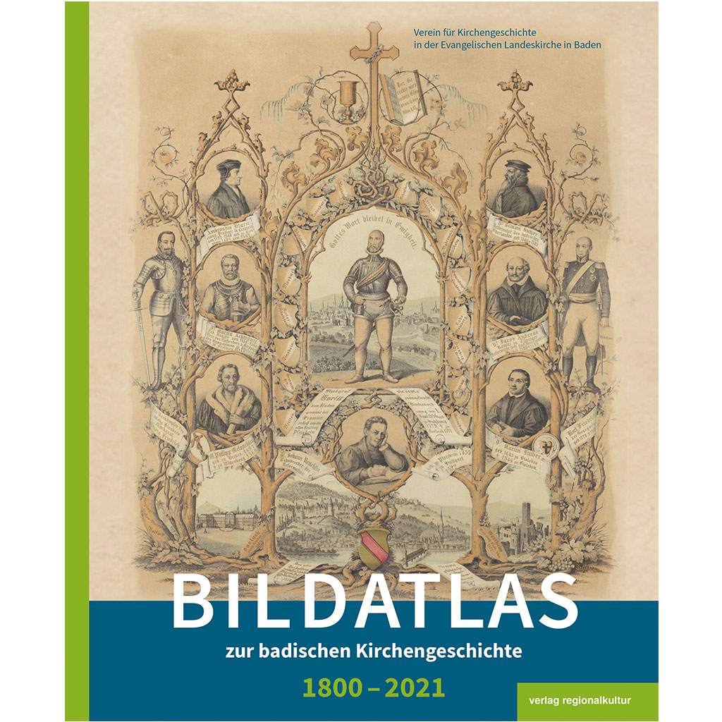 Bildatlas zur badischen Kirchengeschichte 18002021