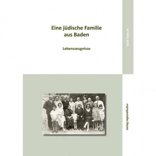 Heidi Holecek - Eine jüdische Familie aus Baden