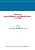 Trauregister aus den Kirchenbüchern Südniedersachsens 1801-1850 - Band 2 Trauregister aus den Kirchenbüchern Südniedersachsens 1801-1850 - Band 2