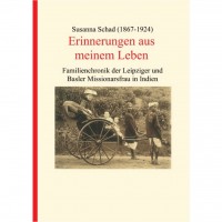 Susanna Schad - Erinnerungen aus meinem Leben Susanna Schad - Erinnerungen aus meinem Leben