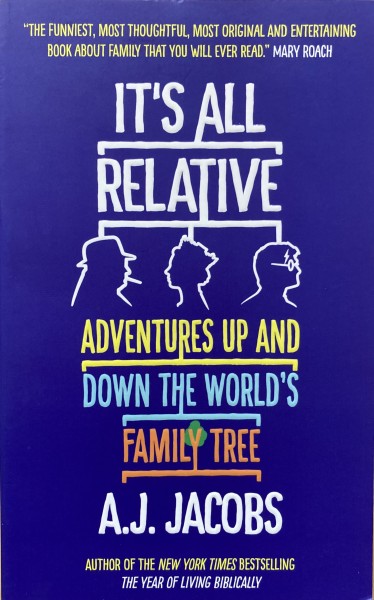 It's all relative - Adventures up and down the world's family tree - eBook
