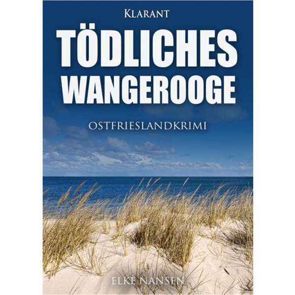 Elke Nansen - Tödliches Wangerooge