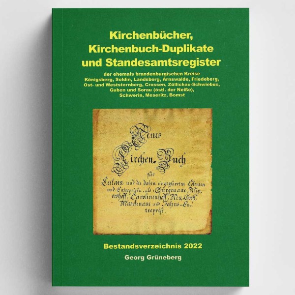 Kirchenbücher, Kirchenbuch-Duplikate und Standesamtsregister der ehemals brandenburgischen Kreise