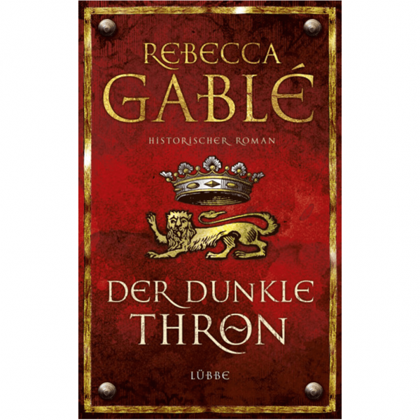 Rebecca Gablé - Der dunkle Thron