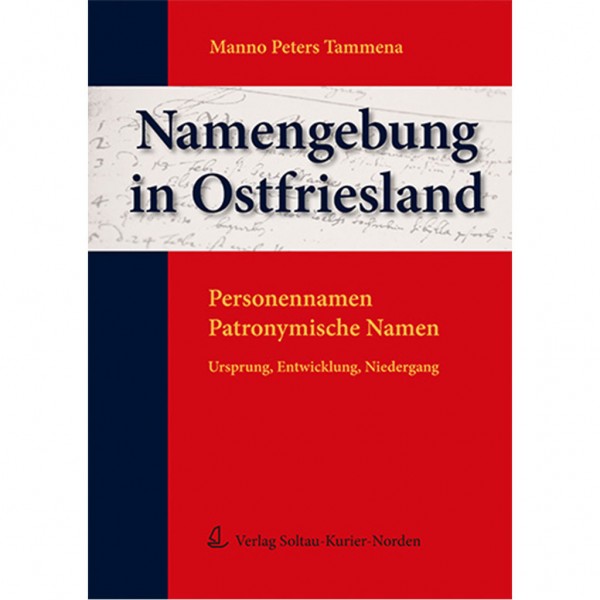 Manno Peters Tammena - Namengebung in Ostfriesland