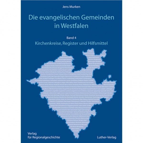 Jens Murken - Die evangelischen Gemeinden in Westfalen - Band 4