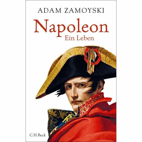 Adam Zamoyski - Napoleon
