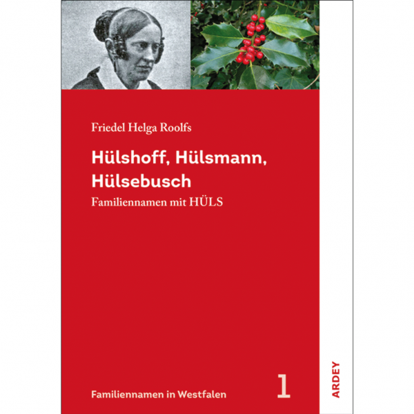 Friedel Helga Roolfs - Hülshoff, Hülsmann, Hülsebusch