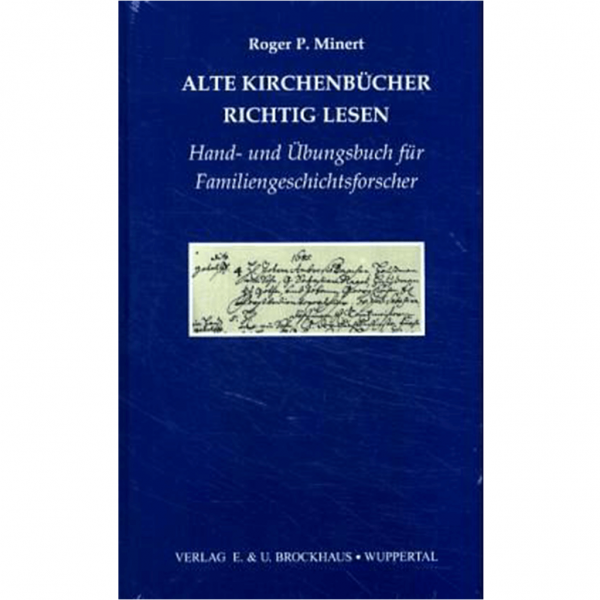 Roger P. Minert - Alte Kirchenbücher richtig lesen