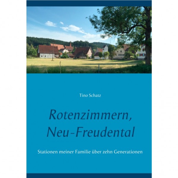 Tino Schatz - Rotenzimmern, Neu-Freudental