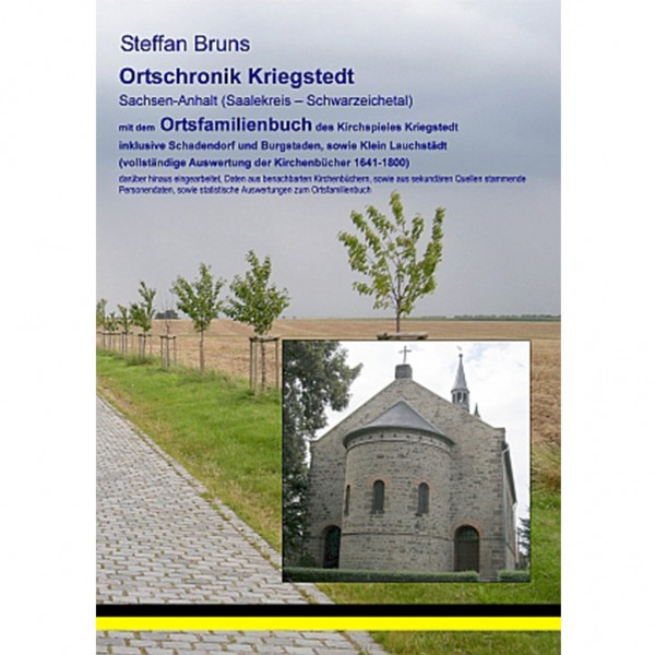 Steffan Bruns - Ortschronik Kriegstedt mit dem Ortsfamilienbuch der Gemeinden 1641-1800