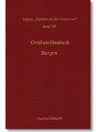 Manfred Rüttgers - Ortsfamilienbuch Burgen 1798-1990