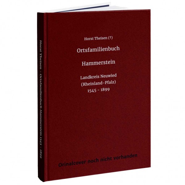 Horst Theisen - Ortsfamilienbuch Hammerstein 1545 - 1899