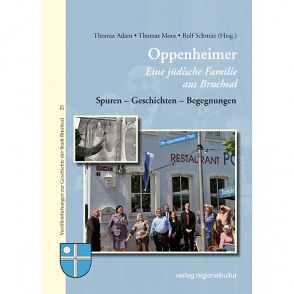 Oppenheimer – Eine jüdische Familie aus Bruchsal