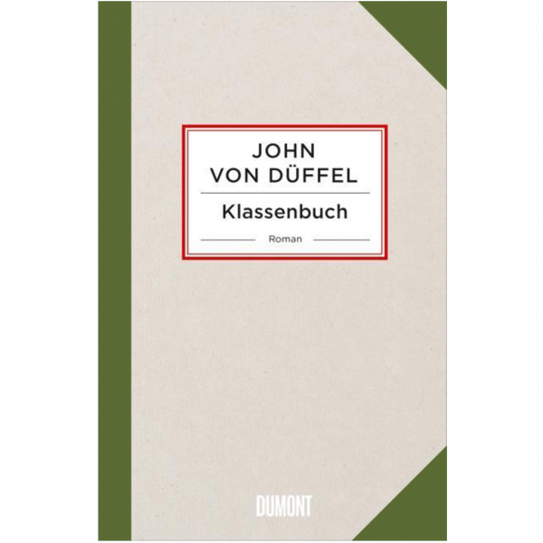 John von Düffel - Klassenbuch